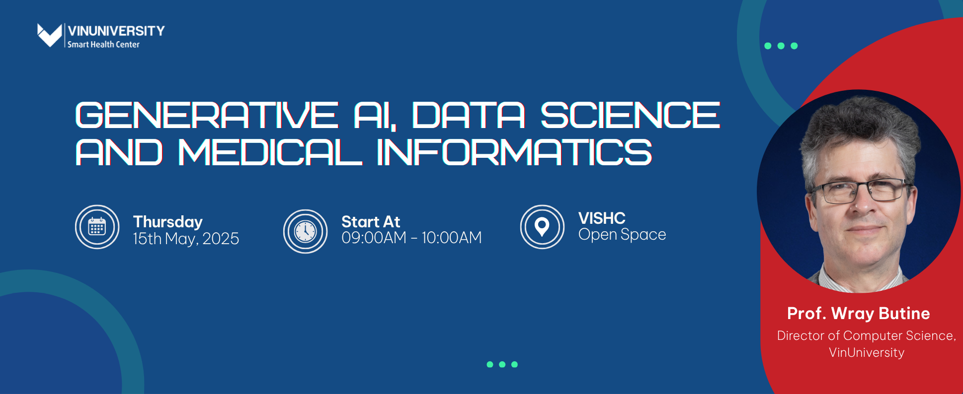 [VISHC SEMINAR] GENERATIVE AI, DATA SCIENCE AND MEDICAL INFORMATICS
